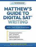 Matthew's Guide to Digital SAT® Writing