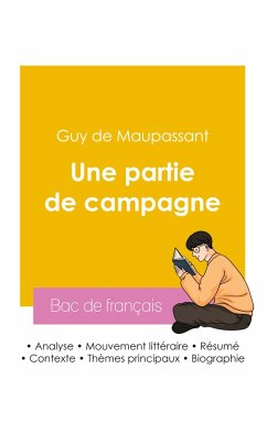 Réussir son Bac de français 2026 : Analyse de la nouvelle Une partie de campagne de Maupassant - Maupassant, Guy de