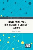 Travel and Space in Nineteenth-Century Europe