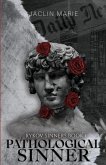 Pathological Sinner