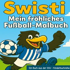 Cover Swisti - Mein fröhliches Fußball Malbuch