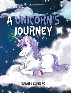 A Unicorn's Journey - Lofberg, Suzan E
