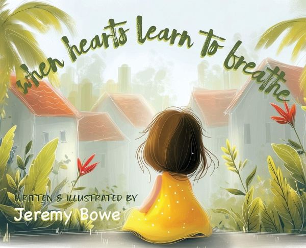 When Hearts Learn To Breathe When Hearts Learn To Breathe