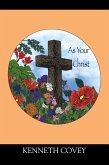 As Your Christ (eBook, ePUB) As Your Christ (eBook, ePUB)