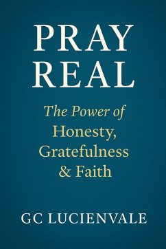 Pray Real - Lucienvale, Gc