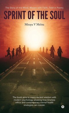 Sprint of the Soul - Miraya V Mehta Sprint of the Soul - Miraya V Mehta