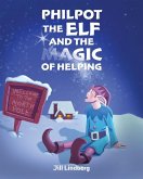 Philpot the Elf and the Magic of Helping