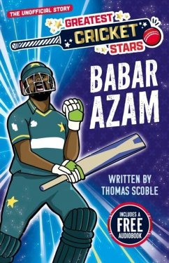 Greatest Cricket Stars: Babar Azam - Scoble, Thomas