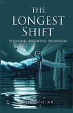 The Longest Shift