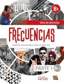 Frecuencias B1 : Part 1 : B1.1 Exercises Book Frecuencias B1 : Part 1 : B1.1 Exercises Book
