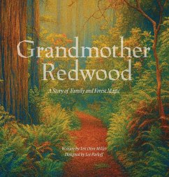 Grandmother Redwood - Miller, Teri Dion