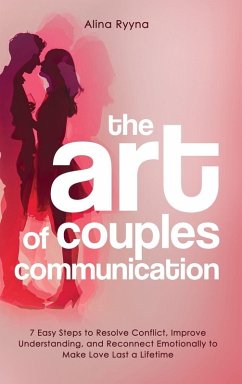 The Art of Couples Communication - Ryyna, Alina