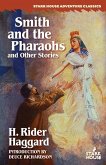 Smith and the Pharaohs and Other Stories