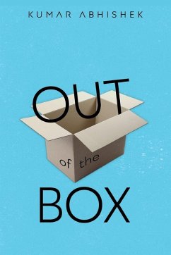 Out of the Box - Abhishek, Kumar