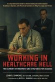 Working in Healthcare Hell