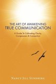 The Art of Awakening True Communication