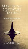 Mastering Software Testing