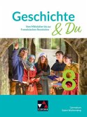 Geschichte & Du Baden-Württemberg 8