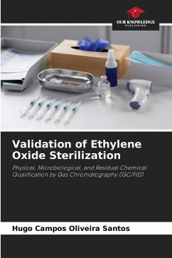 Validation of Ethylene Oxide Sterilization - Campos Oliveira Santos, Hugo