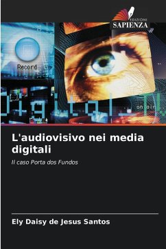 L'audiovisivo nei media digitali - de Jesus Santos, Ely Daisy