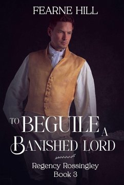 To Beguile a Banished Lord - Hill, Fearne To Beguile a Banished Lord - Hill, Fearne