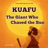 Kuafu - The Giant Who Chased the Sun