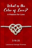 What is the Color of Love