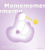 Memememememe: A Glossary