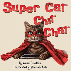 Super Cat Chit Chat - Davidson, Wilma; de Avila, Diana Super Cat Chit Chat - Davidson, Wilma; de Avila, Diana