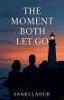 The Moment Both Let Go - Bild 1