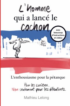 L'homme qui a lancé le cochon - Lelong, Mathieu
