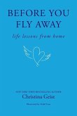 Before You Fly Away