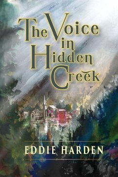 The Voice in Hidden Creek - Harden, Eddie
