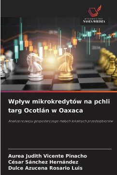 Cover Wp¿yw mikrokredytów na pchli targ Ocotlán w Oaxaca