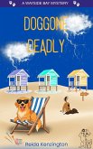 Doggone Deadly (A Wayside Bay Mystery, #3) (eBook, ePUB)