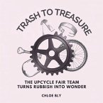 Trash to Treasure (eBook, ePUB)