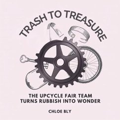 Cover Trash to Treasure (eBook, ePUB)