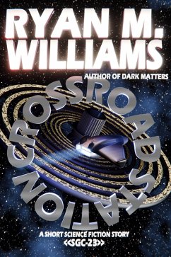 Crossroad Station (Super Great Challenge Stories, #23) (eBook, ePUB) - Williams, Ryan M.