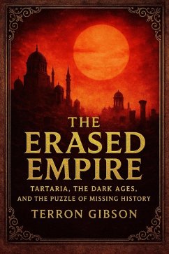 The Erased Empire (The Hidden World Series, #1) (eBook, ePUB) - Gibson, Terron
