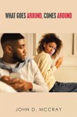 What Goes Around, Comes Around (eBook, ePUB)