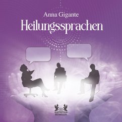 Heilungssprachen (eBook, ePUB) - Gigante, Anna