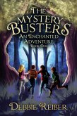 An Enchanted Adventure (The Mystery Busters, #1) (eBook, ePUB)