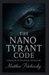 The Nano Tyrant Code (eBook, ePUB) - Bild 1