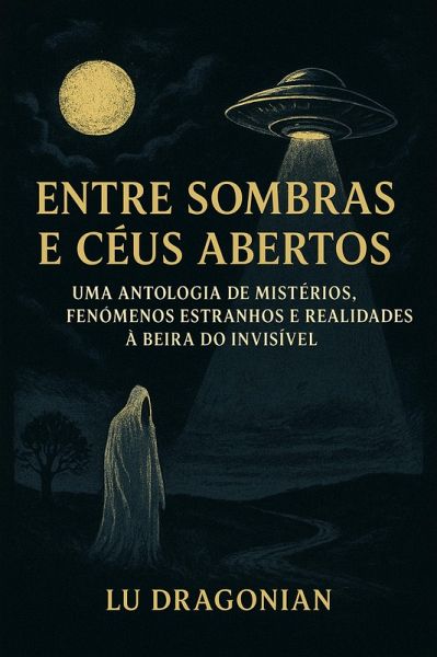Entre Sombras e Céus Abertos (eBook, ePUB)