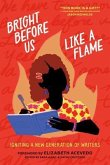 Bright Before Us Like a Flame (eBook, ePUB)