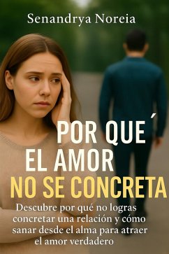 Cover Por Qué El Amor No Se Concreta (eBook, ePUB)
