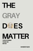 The Gray Does Matter (eBook, ePUB)