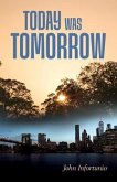 Today Was Tomorrow (eBook, ePUB)