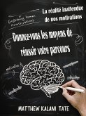 Donnez-vous les moyens de réussir votre parcours (eBook, ePUB)