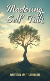 Mastering Self-Talk (eBook, ePUB)